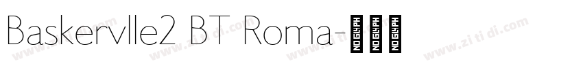 Baskervlle2 BT Roma字体转换